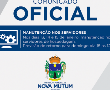 Sistema da prefeitura de Nova Mutum ficará fora para manutenção de servidores