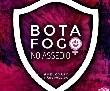 Movimento reúne denúncias de assédio, e Botafogo vai abrir processo interno para investigar torcedor